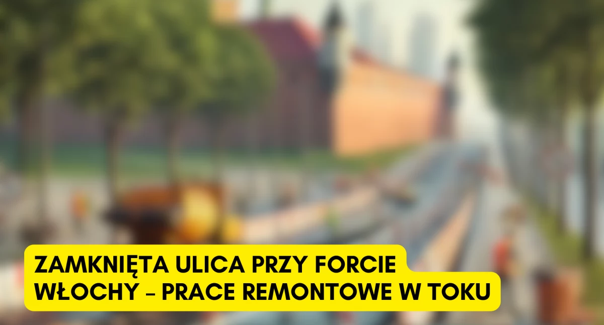 Działania służb, Warszawa Zamknięta ulica Forcie Włochy Sprawdź objazdy - zdjęcie, fotografia