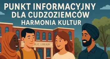 Punkt Informacyjny dla Cudzoziemców w Ursusie – „Harmonia Kultur”
