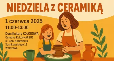 Niedziela z ceramiką – kreatywny relaks dla całej rodziny w sercu Ursusa!